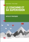 Image for Le Coaching Et Sa Supervision: Outils Et Pratiques