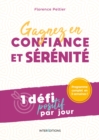 Image for Gagnez En Confiance Et Serenite - 1 Defi Positif Par Jour: 1 Defi Positif Par Jour