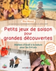 Image for Petits Jeux De Saison Pour Grandes Decouvertes