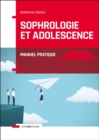 Image for Sophrologie Et Adolescence: Manuel Pratique