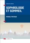 Image for Sophrologie Et Sommeil: Manuel Pratique