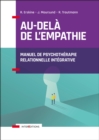Image for Au-Dela De L&#39;empathie: Manuel De Psychotherapie Integrative