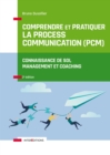 Image for Comprendre Et Pratiquer La Process Communication (PCM)