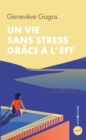 Image for Une Vie Sans Stress Grace a l&#39;EFT