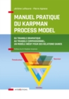 Image for Manuel pratique du Karpman Process Model: Du Triangle Dramatique au Triangle Compassionnel,  un modele inedit  pour des relations saines