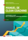Image for Manuel de Clean coaching - 2e ed.: Accompagner le client avec la puissance de la metaphore personnelle