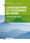 Image for L&#39;Enneagramme et l&#39;experience du sacre: Les facettes de l&#39;unite