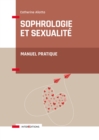 Image for Sophrologie et sexualite: Manuel pratique