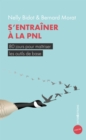 Image for S&#39;entrainer a La PNL: 80 Jours Pour Maitriser Les Outils De Base