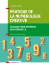 Image for Pratique De La Numerologie Creative: Un Guide Pour Optimiser Vos Potentiels