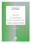 Image for Outils et pratique de la mediation - 3e ed.: Denouer et prevenir les conflits