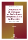 Image for Comprendre et pratiquer les Techniques d&#39;Optimisation du Potentiel - 4e ed.: Etre et rester au TOP