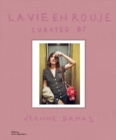 Image for La Vie en Rouje: curated by Jeanne Damas