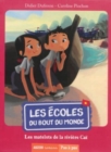 Image for Les matelots de la riviere Cai (Les ecoles du bout du monde)