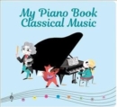 Image for My Piano Book: Classical Music