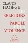 Image for Religions, la Parole et la Violence