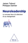 Image for Neuroleadership: Le cerveau face a la decision et au changement