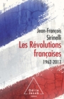 Image for Les Revolutions francaises: 1962-2017