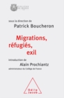 Image for Migrations, refugies, exil: Colloque de rentree du College de France