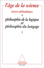 Image for Philosophie de la logique et philosophie du langage (1)