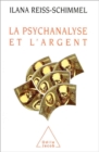Image for La Psychanalyse et l&#39;Argent