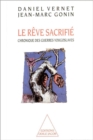 Image for Le Reve sacrifie: Chronique des guerres yougoslaves