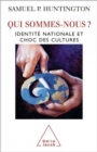Image for Qui sommes-nous ?: Identite nationale et choc des cultures