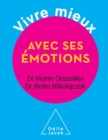 Image for Vivre mieux avec ses emotions