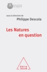 Image for Les Natures en question: Colloque de rentree du College de France 2017
