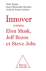 Image for Innover comme Elon Musk, Jeff Bezos et Steve Jobs