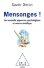 Image for Mensonges !: Une nouvelle approche psychologique et neuroscientifique