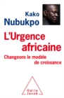 Image for L&#39; Urgence africaine: Changeons le modele de croissance !