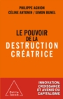 Image for Le Pouvoir de la destruction creatrice