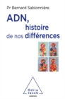 Image for ADN, histoire de nos differences