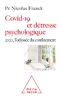 Image for Covid-19 et detresse psychologique: 2020, l&#39;odyssee du confinement