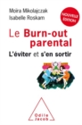 Image for Le Burn-out parental: L&#39;eviter et s&#39;en sortir