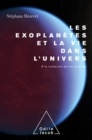 Image for Les Exoplanetes Et La Vie Dans l&#39;Univers: A La Recherche De Nos Origines