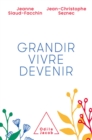 Image for Grandir, Vivre, Devenir