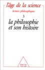 Image for La Philosophie et son histoire