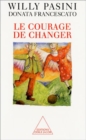 Image for Le Courage de changer