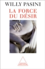 Image for La Force du desir