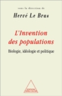 Image for L&#39; Invention des populations: Biologie, ideologie et politique