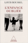 Image for L&#39; Enfance oubliee
