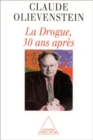 Image for La Drogue, 30 ans apres