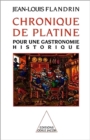 Image for Chronique de Platine: Pour une gastronomie historique