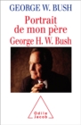Image for Portrait de mon pere, George H. W. Bush
