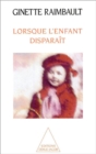 Image for Lorsque l&#39;enfant disparait