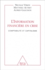 Image for L&#39; Information financiere en crise: Comptabilite et capitalisme