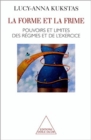 Image for La Forme et la Frime: Pouvoirs et limites des regimes et de l&#39;exercice