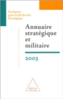 Image for Annuaire strategique et militaire 2003